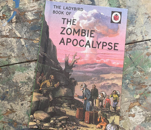 LadyBird book of The Zombie Apocalypse'