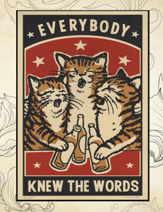 Everybody knew the words....
